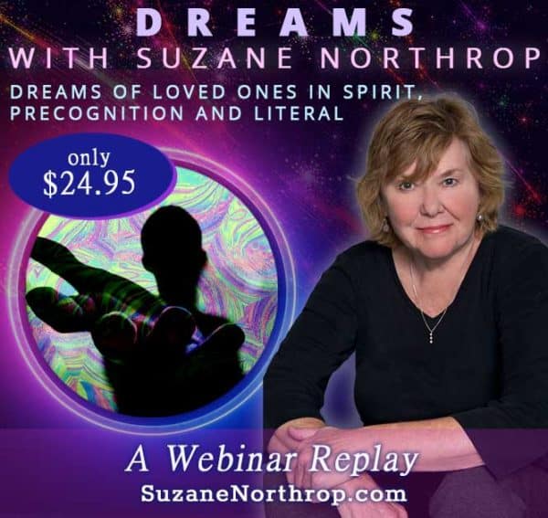 Dreams: of Loved Ones in Spirit, Precognitive and Literal